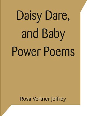 cover image of Daisy Dare, and Baby Power Poems